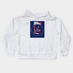 People for the Preservation of Life Kids Hoodie